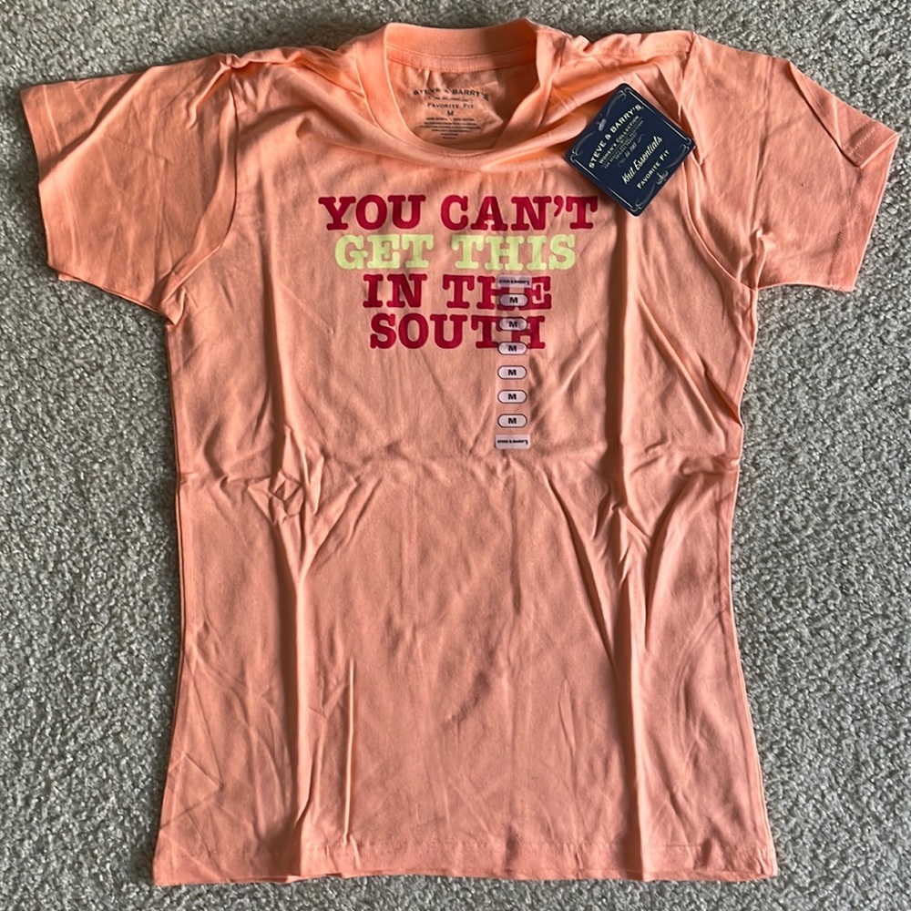 🆕 NWT “You Can’t Get This In The South” T-Shirt, Favorite Fit, Women’s Medium
